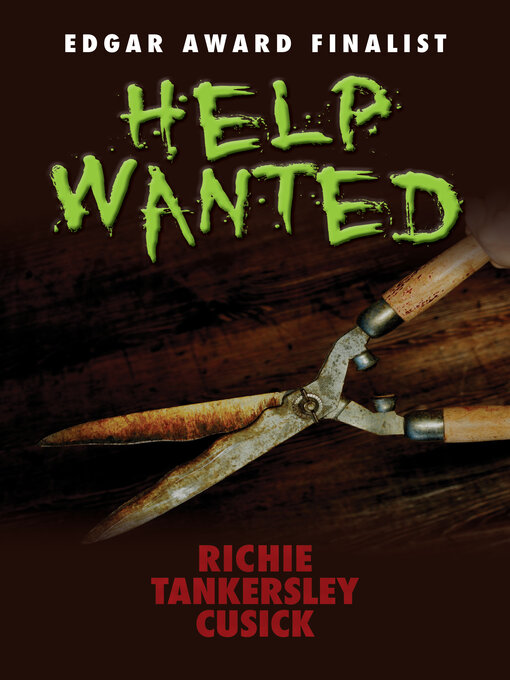 Title details for Help Wanted by Richie Tankersley Cusick - Available